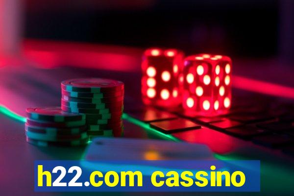 h22.com cassino